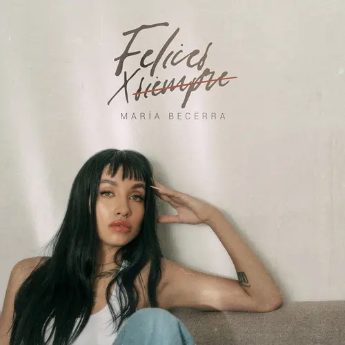 Mara Becerra - FELICES X SIEMPRE - SINGLE