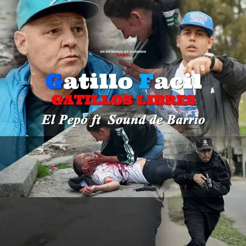 El Pepo - GATILLO FCIL GATILLOS LIBRES (FT.SOUND DE BARRIO) - SINGLE