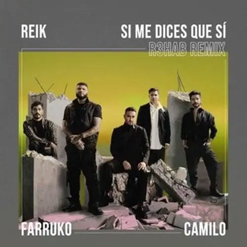 Reik - SI ME DICES QUE S REMIX - SINGLE