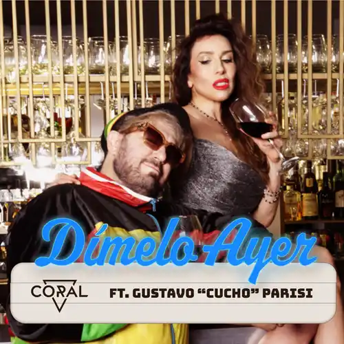 Coral - DIMELO AYER - SINGLE