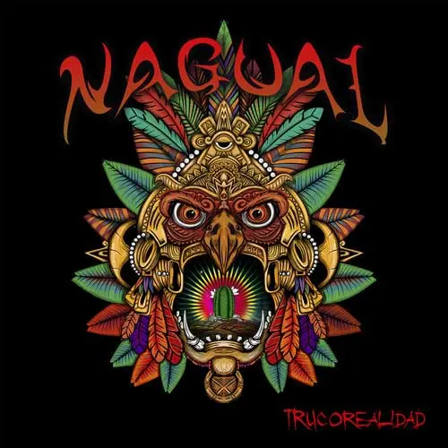 Nagual - TRUCOREALIDAD - SINGLE