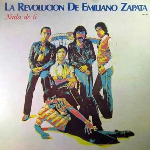 La Revoluci�n de Emiliano Zapata - NADA DE TI