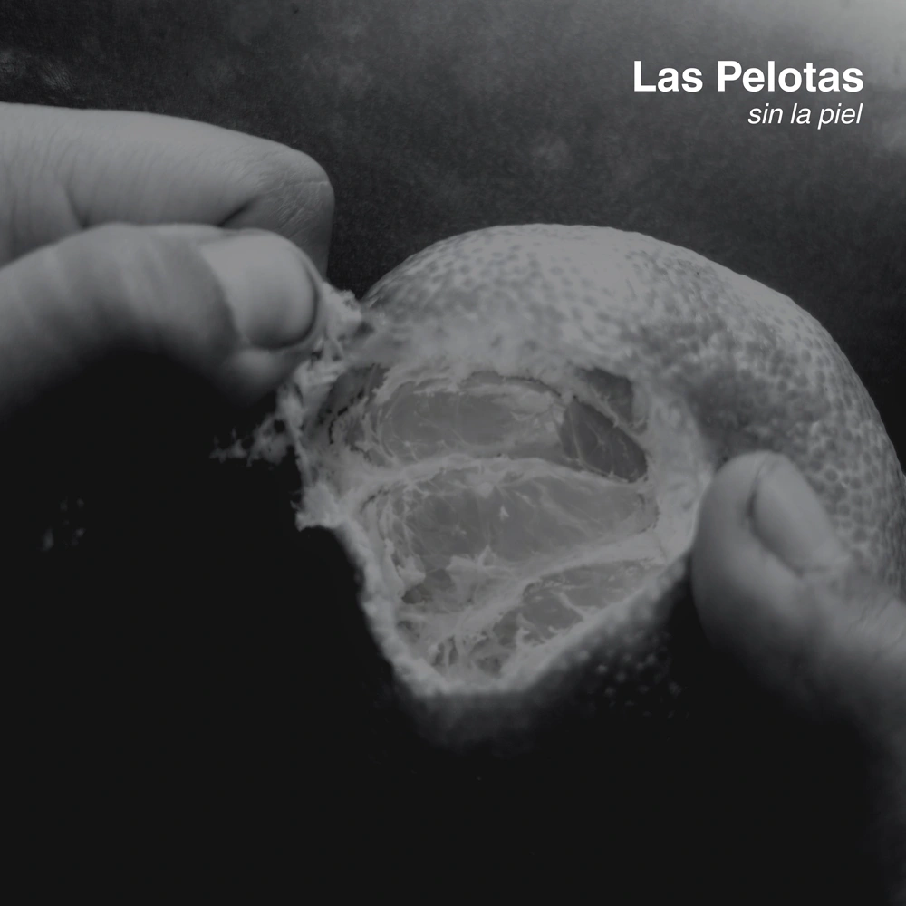 Las Pelotas - SIN LA PIEL - SINGLE