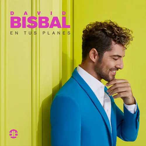 David Bisbal - EN TUS PLANES