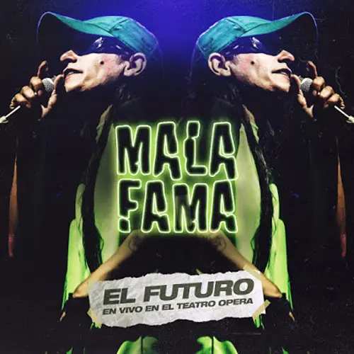 Mala Fama - EL FUTURO -  EN VIVO EN EL TEATRO PERA