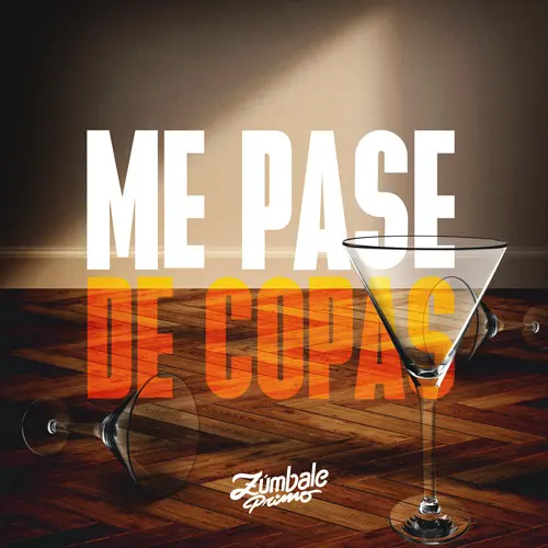 Z�mbale Primo - ME PAS� DE COPAS - SINGLE
