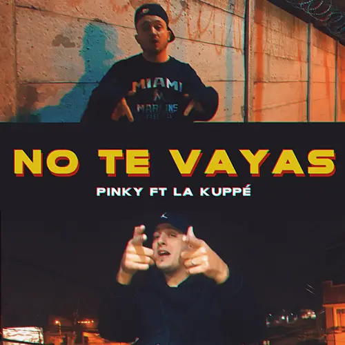 La Kupp� - NO TE VAYAS - SINGLE