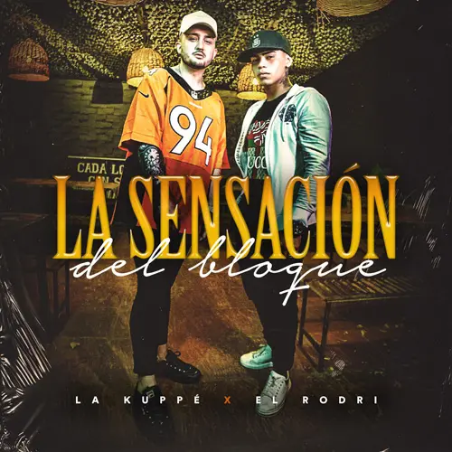 La Kupp - LA SENSACIN DEL BLOQUE - SINGLE