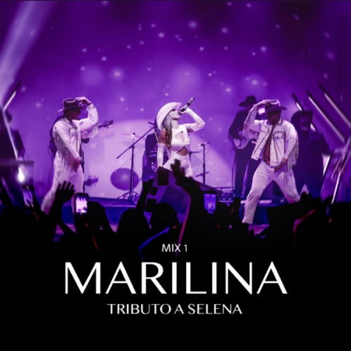 Marilina - TRIBUTO A SELENA - MIX 1 (EN VIVO) - SINGLE