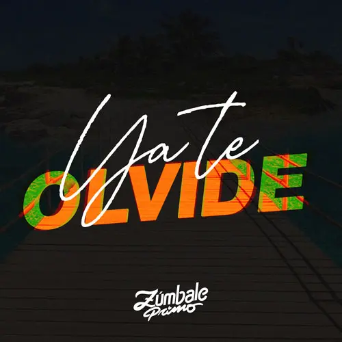Z�mbale Primo - YA TE OLVID� - SINGLE