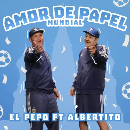 El Pepo - AMOR DE PAPEL (VERSIN MUNDIAL) - SINGLE