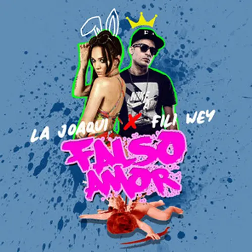 La Joaqui - FALSO AMOR (FT. FILI-WEY) - SINGLE