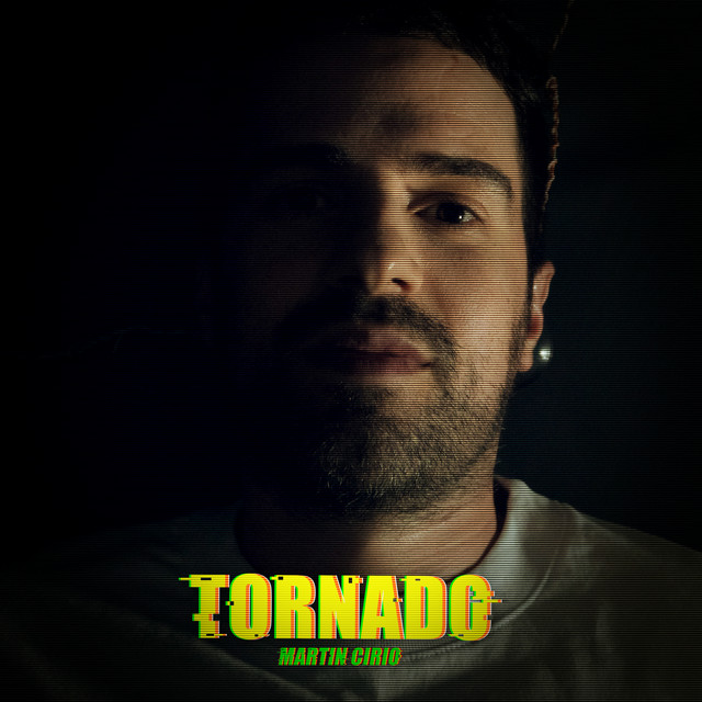 Martin Cirio - Tornado - SINGLE