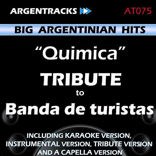 Banda de Turistas - QU�MICA - TRIBUTE TO BANDA DE TURISTAS