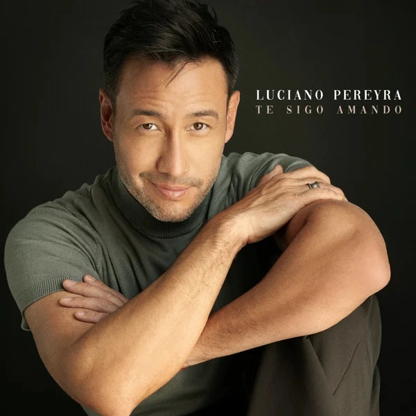 Luciano Pereyra - TE SIGO AMANDO