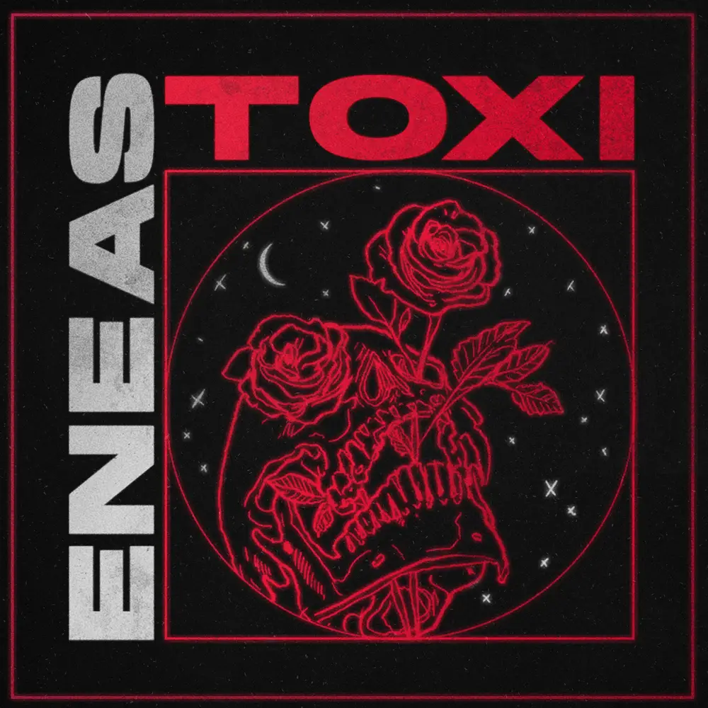 ENEAS - TOXI - SINGLE