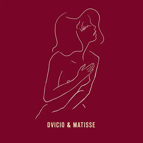 Dvicio - VALERIA (FT. MATISSE) - SINGLE