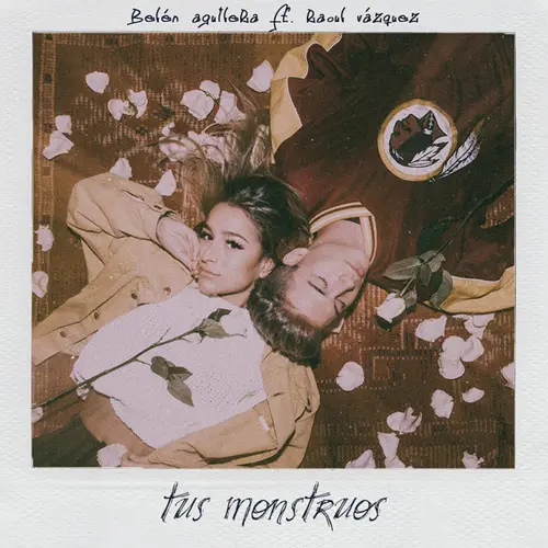 Bel�n Aguilera - TUS MONSTRUOS (VERSI�N D�O) - SINGLE