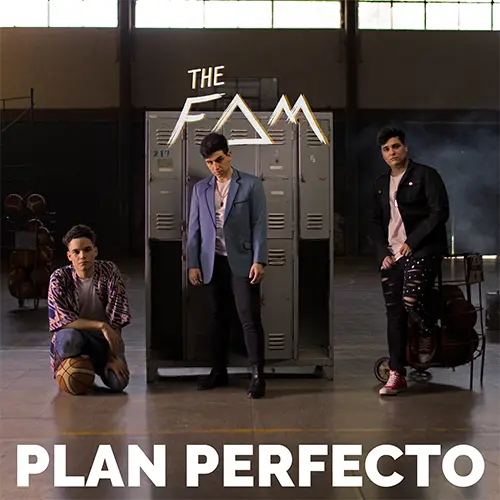 THE FAM - PLAN PERFECTO - SINGLE