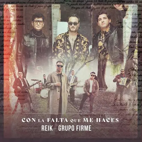 Reik - CON LA FALTA QUE ME HACES - SINGLE