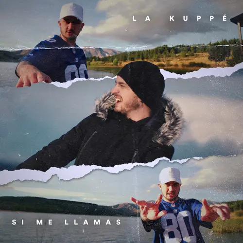 La Kupp� - SI ME LLAMAS - SINGLE