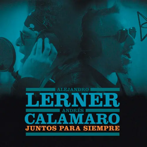 Andrs Calamaro - JUNTOS PARA SIEMPRE - SINGLE