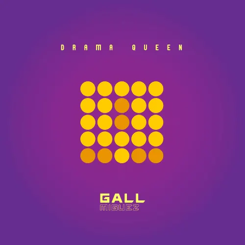 Gall Miguez - DRAMA QUEEN - SINGLE