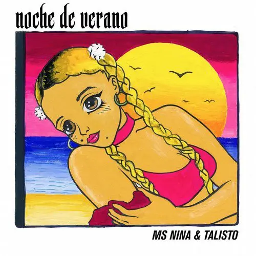 Ms Nina - NOCHE DE VERANO - SINGLE
