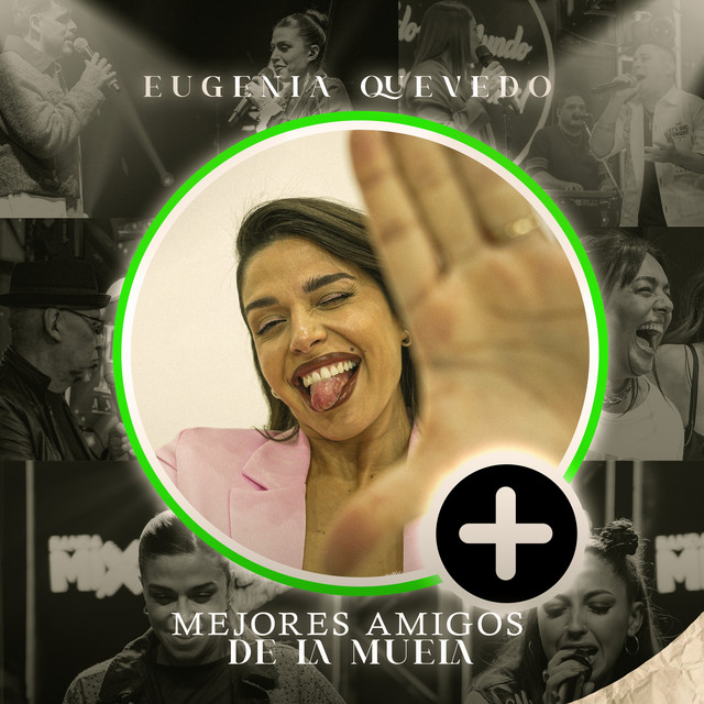 Eugenia Quevedo - Mejores Amigos De La Muela