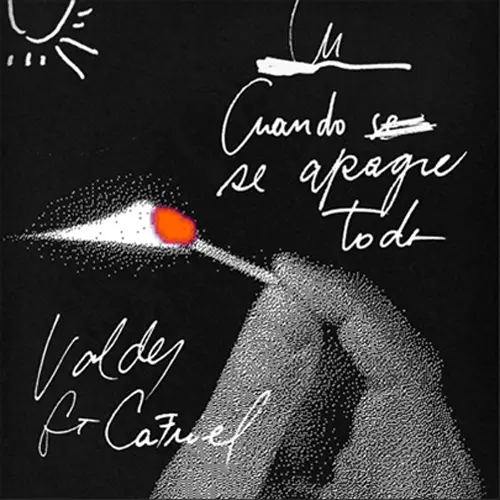 Ca7riel - CUANDO SE APAGUE TODO (FT. VALDES) - SINGLE