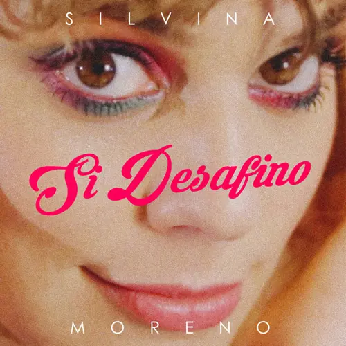 Silvina Moreno - SI DESAFINO - SINGLE