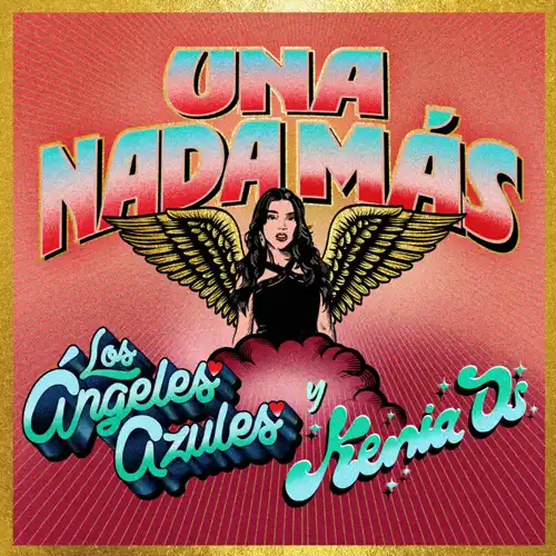 Los ngeles Azules - UNA NADA MS - SINGLE