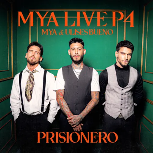 Ulises Bueno - MYA LIVE P4: PRISIONERO - SINGLE