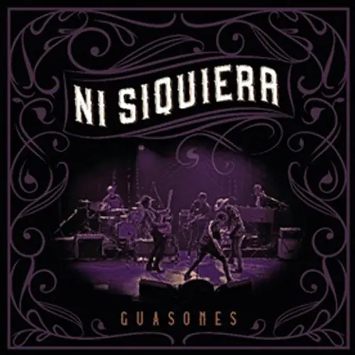 Guasones - NI SIQUIERA - SINGLE