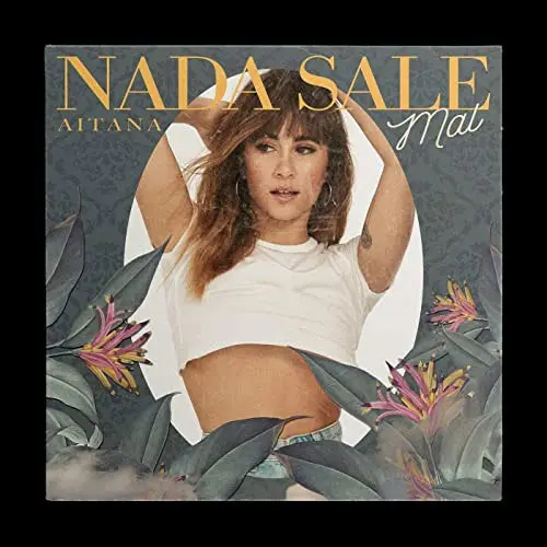 Aitana - NADA SALE MAL - SINGLE