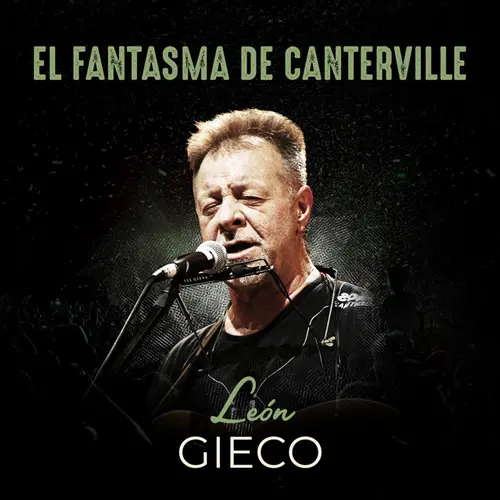 Le�n Gieco - ELFANTASMA DE CANTERVILLE (EN VIVO) - SINGLE