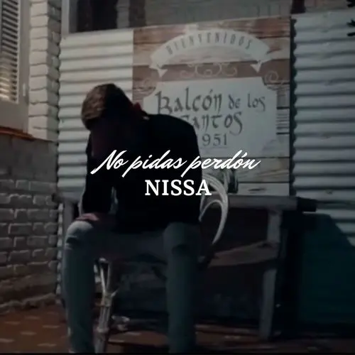 Nissa - NO PIDAS PERD�N - SINGLE