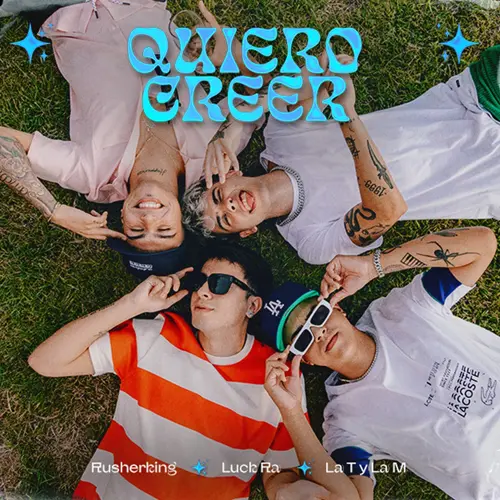 La T y la M - QUIERO CREER - SINGLE