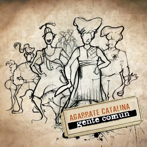 Agarrate Catalina - GENTE COM�N (EN VIVO)