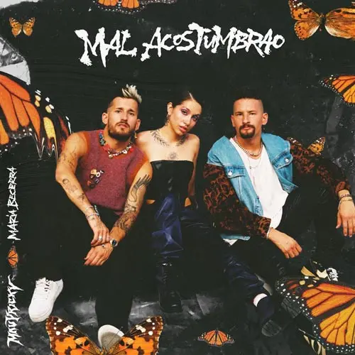 Mau y Ricky - MAL ACOSTUMBRAO (FT. MARIA BECERRA) - SINGLE