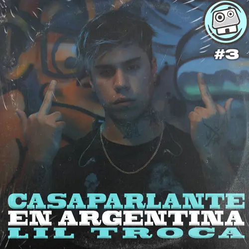 Lil Troca - CASAPARLANET EN ARGENTINA EP  