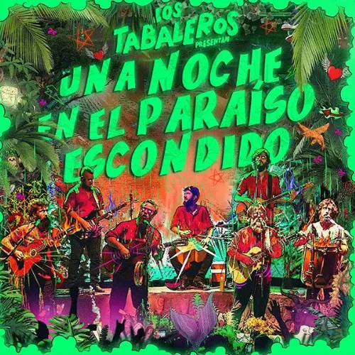 Los Tabaleros - UNA NOCHE EN EL PARA�SO ESCONDIDO