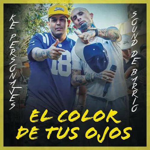 Ke Personajes - EL COLOR DE TUS OJOS - SINGLE