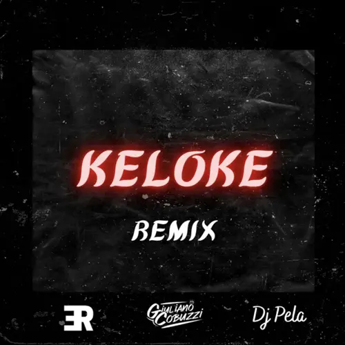 Giuli DJ (Giuliano Cobuzzi) - KELOKE (REMIX) - SINGLE