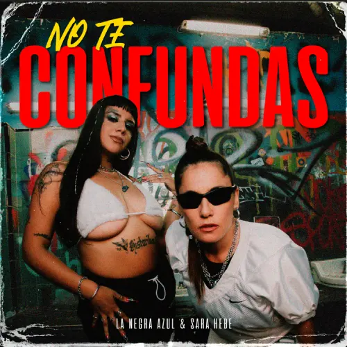 La Negra Azul - NO TE CONFUNDAS - SINGLE