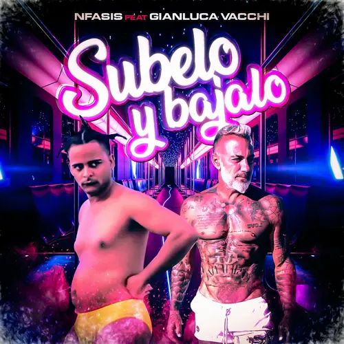 Gianluca Vacchi - SBELO Y BJALO (Ft. NFASIS) - SINGLE