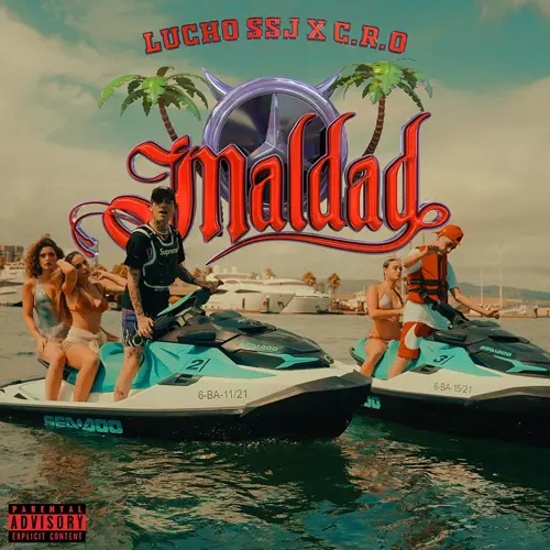 Lucho SSJ - MALDAD (LUCHO SSJ / C.R.O) - SINGLE