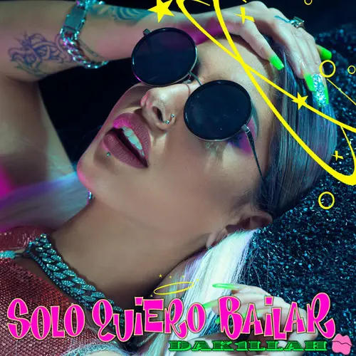 Dakillah - SOLO QUIERO BAILAR - SINGLE
