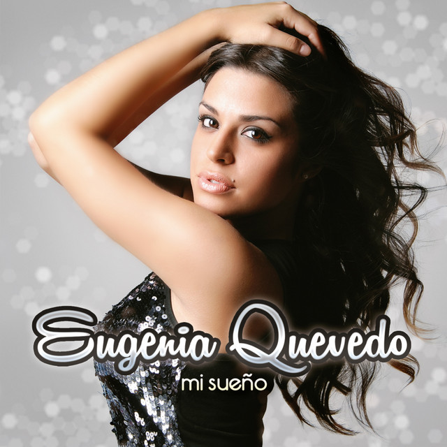Eugenia Quevedo - Mi Sue�o