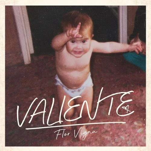 Flor Vigna - VALIENTE - SINGLE